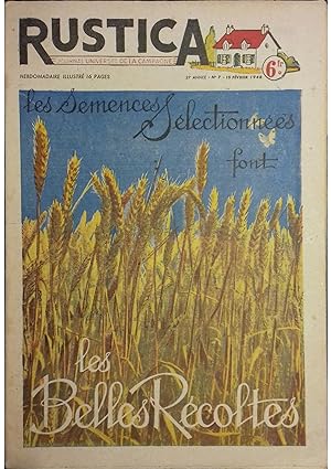 Rustica. 1948 : 21e année. N° 7. En couverture : Les semences sélectionnées font les belles récol...