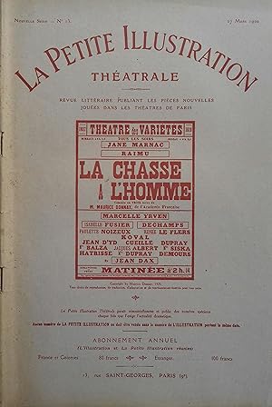La Petite illustration théâtrale N° 13 : La chasse à l'homme, pièce de Maurice Donnay. 27 mars 1920.