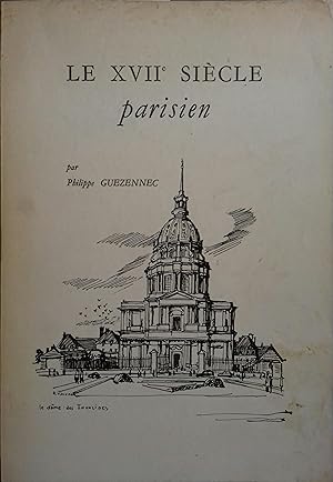 Le XVIIe siècle parisien.