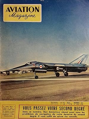 Aviation Magazine N° 181. En couverture, le Fairey FD-2. Dans ce numéro : Vous passez votre secon...