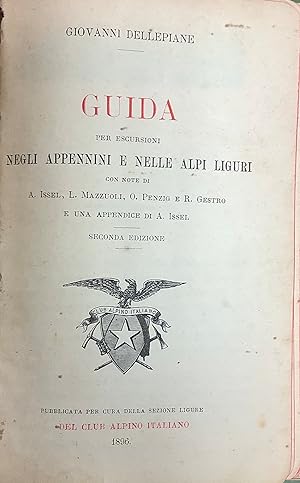 Guida per escursioni negli Appennini e nelle Alpi Liguri.