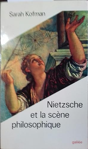 Nietzsche et la scène philosophique.