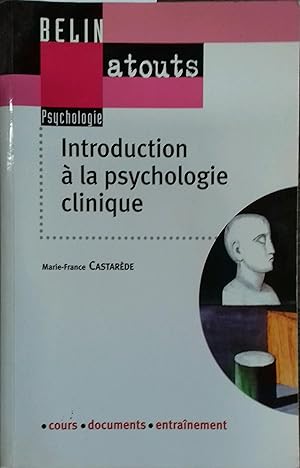 Introduction à la psychologie clinique.