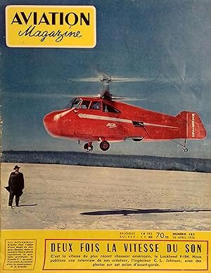 Aviation Magazine N° 182. En couverture, les hélicoptères Brantly. Dans ce numéro : Deux fois la ...