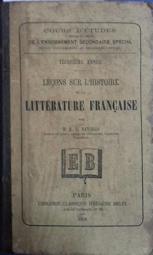 Leçons sur l'histoire de la littérature française. Troisième année.