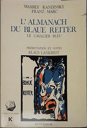 L'almanach du Blaue Reiter. Le cavalier bleu.