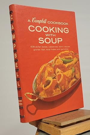 A Campbell Cookbook Cooking with Soup.