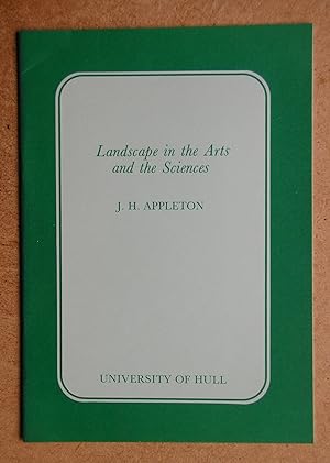 Landscape in the Arts and the Sciences.