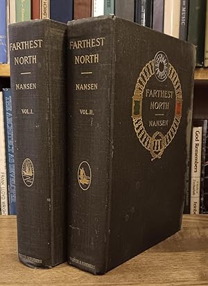 Farthest North: Being the Record of a Voyage of Exploration of the Ship "Fram" 1893-96 and of a F...