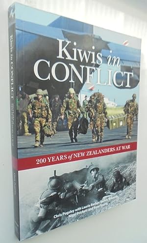 Kiwis in Conflict 200 Years of New Zealanders at War