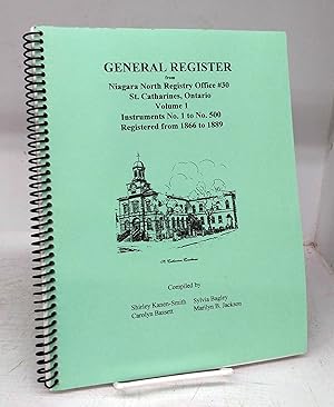 General Register from Niagara North Registry Office #30, St. Catharines, Ontario. Volume I. Instr...