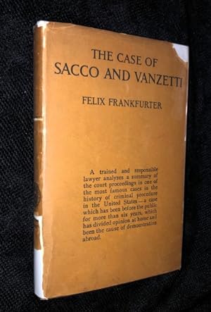 The Case of Sacco and Vanzetti: a Critical Analysis for Lawyers and Laymen