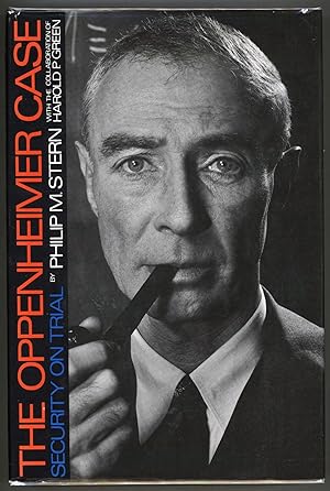 The Oppenheimer Case: Security on Trial