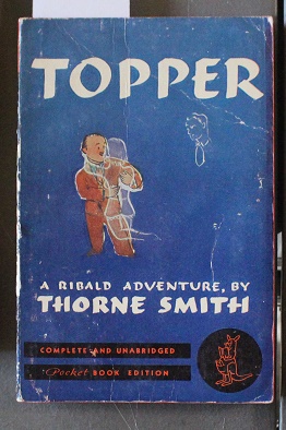 TOPPER. (Blue Cover; Pocket Books #4 ; The source for the 1937 film starring Constance Bennett an...