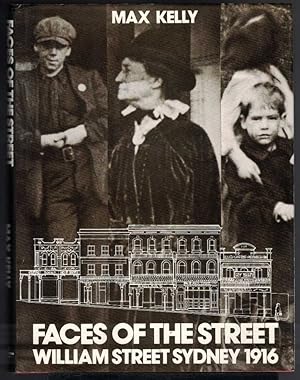 FACES OF THE STREET William Street Sydney 1916