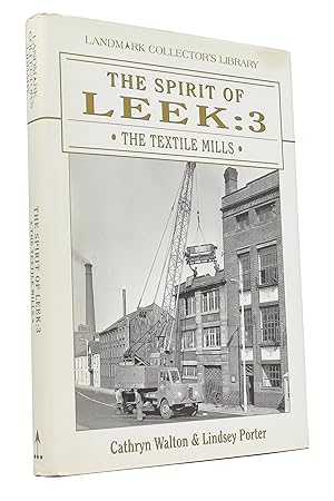The Spirit of Leek 3: The Texile Mills