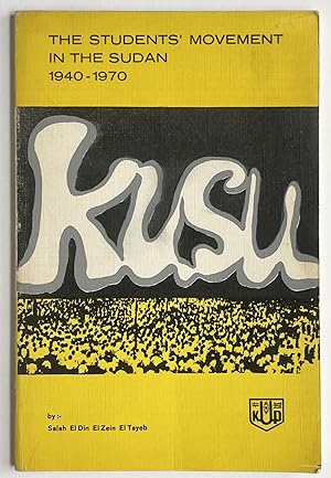 KUSU: The Students' Movement in the Suden, 1940-1970
