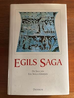 Egils Saga. Die Saga von Egil Skalla-Grimsson.