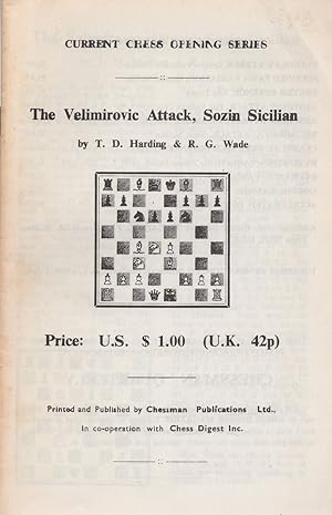 The Velimirovic Attack, Sozin Sicilian (Current Chess Opening Series)