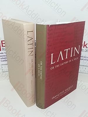 Latin: Or the Empire of a Sign - From the Sixteenth to the Twentieth Centuries
