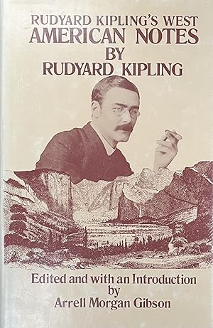 American Notes: Rudyard Kipling's West [Western Frontier Library]