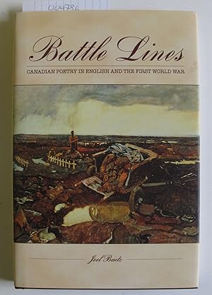 Battle Lines | Canadian Poetry in English and the First World War