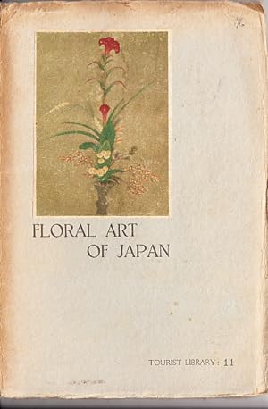Floral Art of Japan. (Tourist Library:)