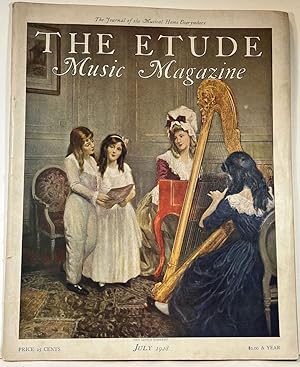 The Etude Music Magazine: A Monthly Journal for the Musician, The Music Student, and All Music Lo...