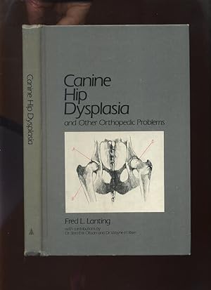 Canine Hip Dysplasia and Other Orthopedic Problems