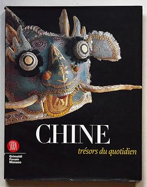 CHINE, TRÉSORS DU QUOTIDIEN Sur les traces de François Dautresme