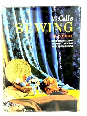McCall's Sewing In Colour - Home Dressmaking, Tailoring, Mending, Soft Furnishings