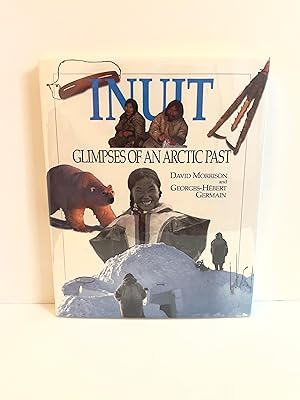 Inuit: Glimpses of an Arctic Past