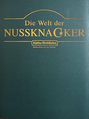 Käthe Wohlfahrt. Die Geschichter der Nussknacker. Die Familie der Nussknacker. Mit Preisliste. 2 ...