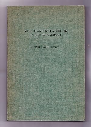 Milk Sickness Caused by White Snakeroot