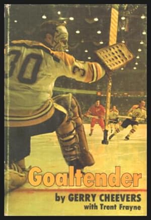 GOALTENDER - Cheevers of the Bruins