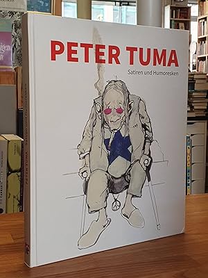 Peter Tuma - Satiren und Humoresken,
