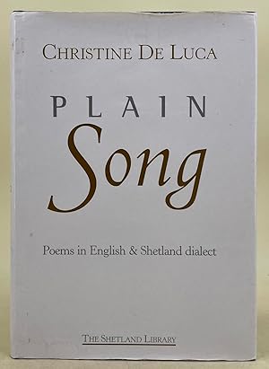 Plain Song poems in English & Shetland dialect