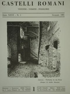 CASTELLI ROMANI. VICENDE - UOMINI - FOLKLORE. Anno XXVI - N. 6, Giugno 1981