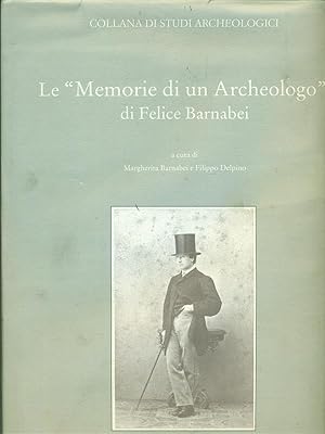 Le memorie di un archeologo di Felice Barnabei