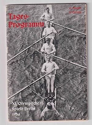 XI. Olympischen Spiele in Berlin 1936. Tagesprogramm vom 13. August. [Beilage: Übersicht über die...