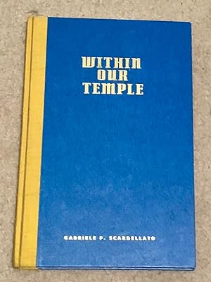 Within Our Templle: A history of the Order Sons of Italy of Ontario