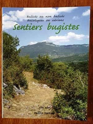 Sentiers bugistes 2003 - RAY Yves - Randonnées Sport Régionalisme Ain Tirage limité