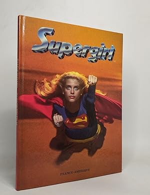 Supergirl - l'album du film