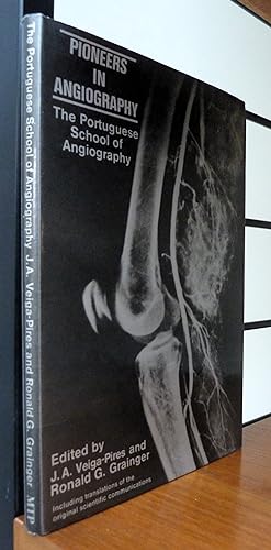 Pioneers in Angiography: The Portuguese School of Angiography