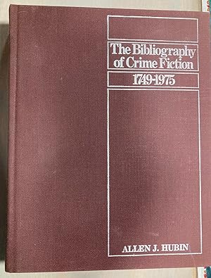 The Bibliography of Crime Fiction, 1749-1975: Listing of all mystery, detective, suspense, police...