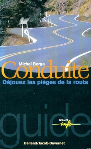 Conduite - Michel Berga
