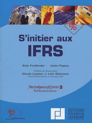 S'intitier aux ifrs - J. Pagezy