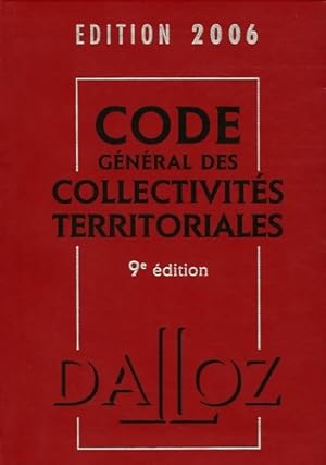 Code g n ral des collectivit s territoriales 2006 - Jean-Claude Douence