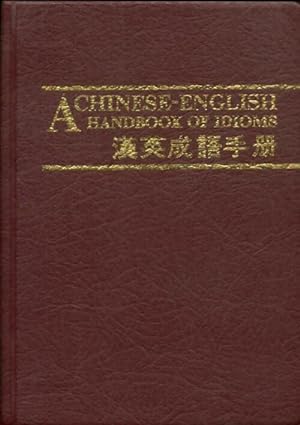 A chinese-english handbook of idioms - Collectif