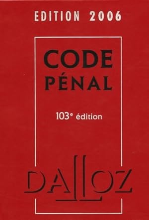 Code p?nal : Edition 2006 - Yves Mayaud